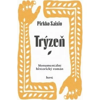 Trýzeň - Saisio Pirkko