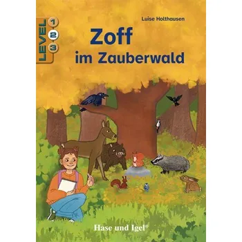Německý jazyk Zoff im Zauberwald / Level 2 - Luise Holthausen