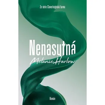 Nenasytná - Harlow Melanie