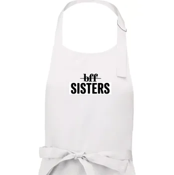 Kuchyňská zástěra BFF - Sisters - Dámská zástěra na vaření - Univerzální velikost ( Bílá )