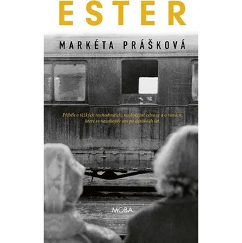 Ester - Prášková Markéta