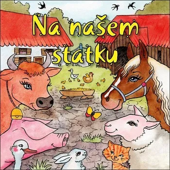 Na našem statku - Kyršová Zuzana