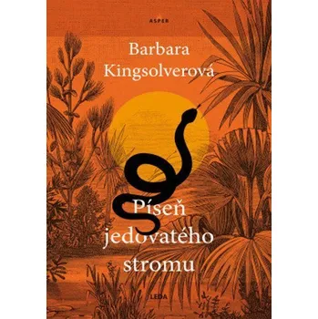 Píseň jedovatého stromu - Kingsolverová Barbara