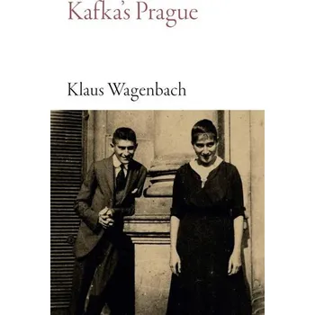 Kafka´s Prague - Wagenbach Klaus