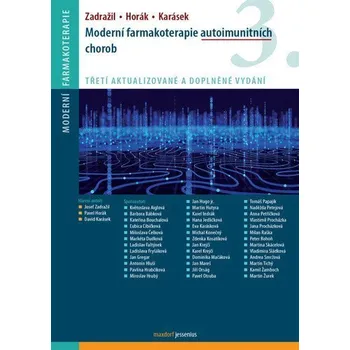 Moderní farmakoterapie autoimunitních chorob - Zadražil Josef