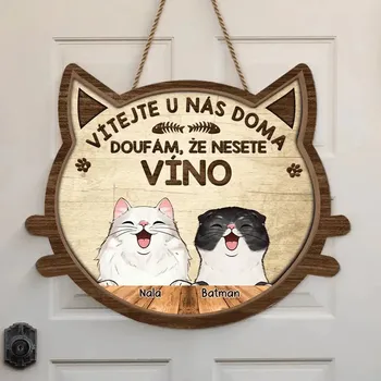 dřevěná podlaha Dřevěná cedule na dveře - Doufám, že jste přinesli víno a pamlsky - až 6 koček 40cm x 33cm