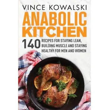 Učebnice Anabolic Kitchen (Vince Kowalski)(Brožovaná)