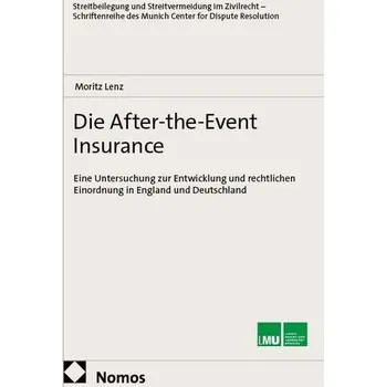Die After-the-Event Insurance - Lenz, Moritz