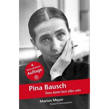 Pina Bausch - Meyer, Marion [DE] (2026, Brožovaná, Bergischer Verlag)