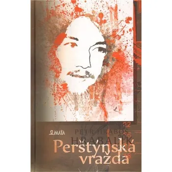 Perštýnská vražda aneb Dávný storky Petr Hrabalik