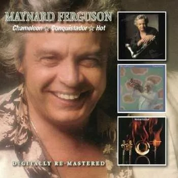 Hudba 2CD Maynard Ferguson: Chameleon / Conquistador / Hot 2015