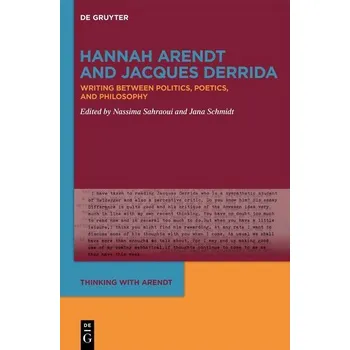 Hannah Arendt and Jacques Derrida - Sahraoui, Nassima