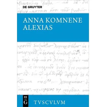 Alexias - Komnene, Anna [DE-GRC] (2025, Pevná, Walter de Gruyter)