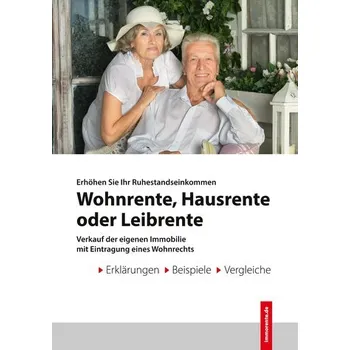 Wohnrente - Hausrente - Leibrente - Flesch, Johann Rudolf