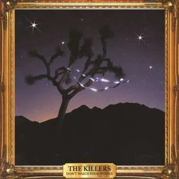 Zahraniční hudba 2LP The Killers: Don't Waste Your Wishes 2018