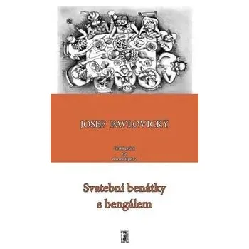 Umění Svatební benátky s bengálem Josef Pavlovický