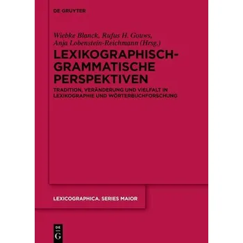 Lexikographisch-grammatische Perspektiven - Blanck, Wiebke