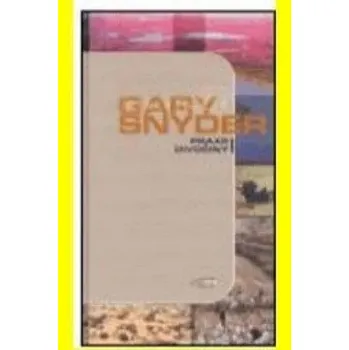 Umění Praxe divočiny Gary Snyder