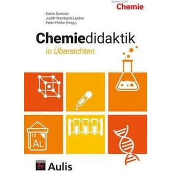 Chemiedidaktik in Übersichten - Sommer, Katrin