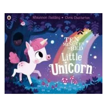 Kniha Ten Minutes to Bed: Little Unicorn (Rhiannon Fielding)(Leporelo)