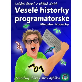 Umění Veselé historky programátorské Kopecký Miroslav