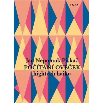 Poezie Počítání oveček - hightech haiku | Jan Nepomuk Piskač