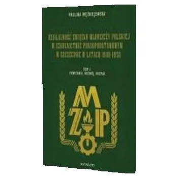 Działalność Związku Młodzieży Polskiej... - Paulina Wężniejewska