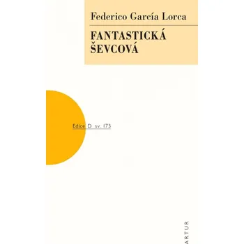 Umění Fantastická ševcová Federico García Lorca