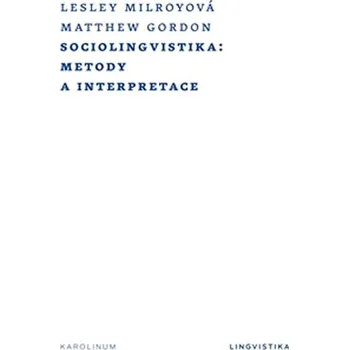 Umění Sociolingvistika Matthew Gordon