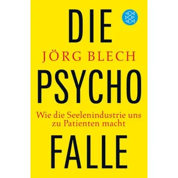 Die Psychofalle - Blech, Jörg