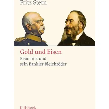 Populárně naučná literatura pro dospělé Gold und Eisen - Stern, Fritz [DE] (2025, Brožovaná, C.H. Beck)