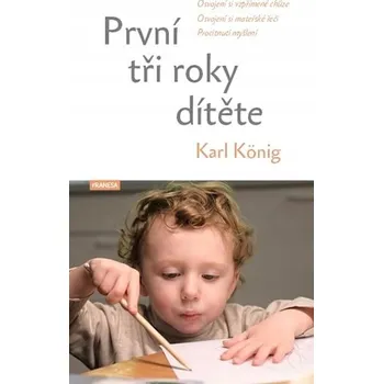 První tři roky dítěte Karl König