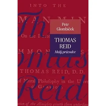 Umění Thomas Reid - Malý průvodce Glombíček Petr