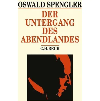 Der Untergang des Abendlandes - Oswald Spengler [DE] (2025, Pevná, Beck)