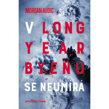 Kniha V Longyearbyenu se neumírá - Morgan Audic