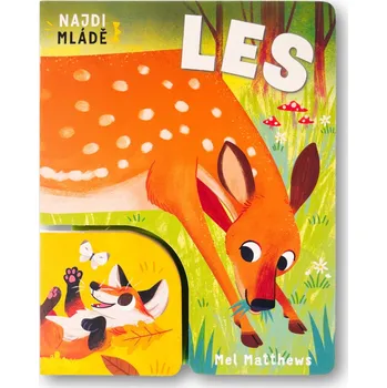 Leporelo Svojtka Najdi mládě Les Mel Matthews