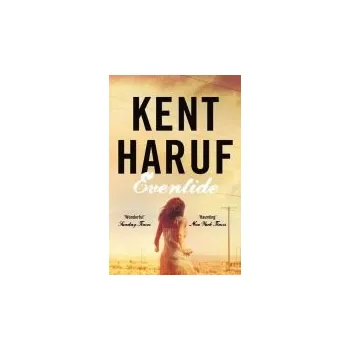 Eventide - Haruf, Kent