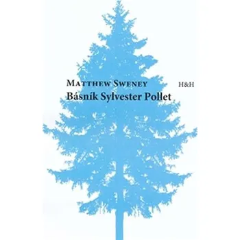 Umění Básník Sylvestr Pollet Matthew Sweney