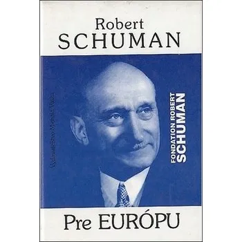 Umění Pre Európu Robert Schuman