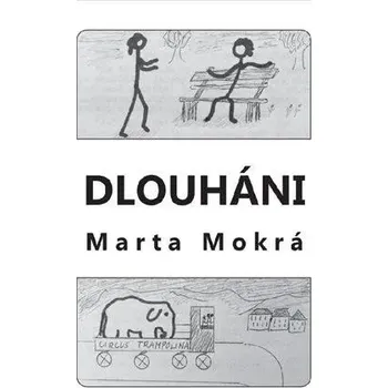 Dlouháni Marta Mokrá