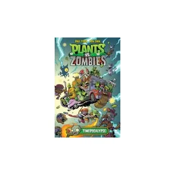 Kniha Plants vs. Zombies Volume 2: Timepocalypse - Tobin, Paul a Chan, Ron