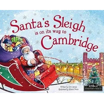 Santa's Sleigh is on its Way to Cambridge Eric James