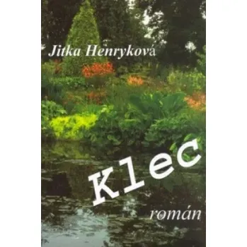 Klec Jitka Henryková