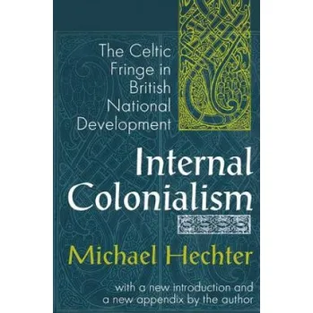 Internal Colonialism – Michael Hechter (EN)