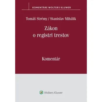 Umění Zákon o registri trestov Tomáš Strémy