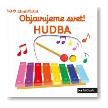 Umění Objavujeme svet! Hudba