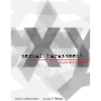 Sexual Harassment: Issues and Answers – Linda Lemoncheck,James P. Sterba (EN)