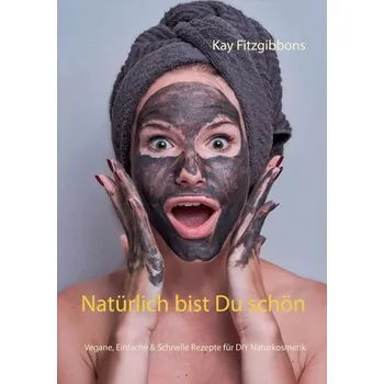 Natürlich bist Du schön - Fitzgibbons, Kay