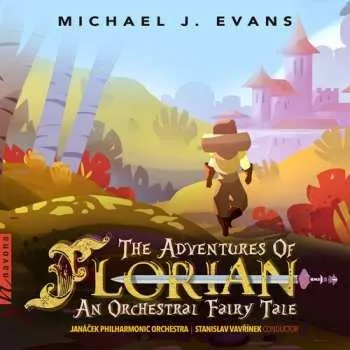 Zahraniční hudba 2CD Janacek Philharmonic Orchestra: The Adventures Of Florian (An Orchestral Fairy Tale) 2020