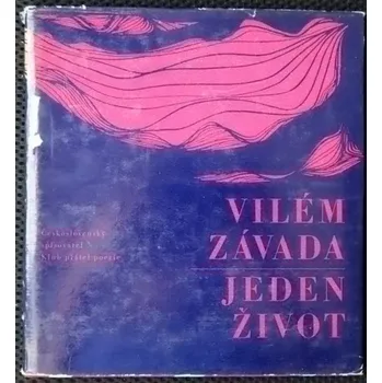 Poezie Jeden život - Vilém Závada
